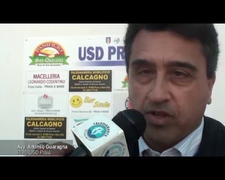 USD Praia – Frascineto 4-2 Immagini e Intervista al Pres. USD Praia, Avv. Alfonso Guaragna