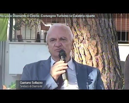 Diamante: Convegno “Turismo la Calabria Riparte”- Interviste/immagini