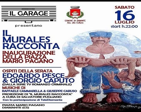 Diamante- Serata di cultura e spettacolo -“Il murales racconta” a cura de “Il Garage”