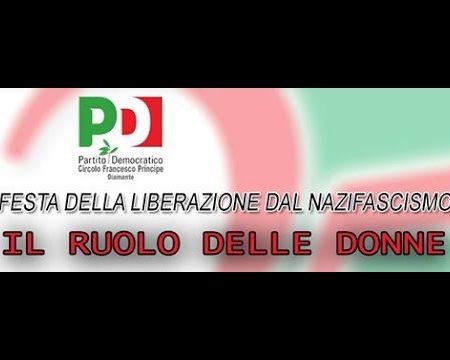 Diamante: Festa della Liberazione-il ruolo delle donne – a cura del Circolo PD di Diamante