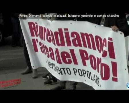 Questione Porto, Diamante scende in piazza- reportage