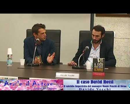 Diamante: Presentazione Libro “Il caso David Rossi” di Davide Vecchi