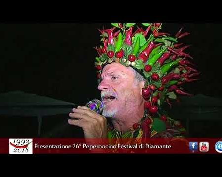 Diamante: Presentazione 26° Peperoncino Festival