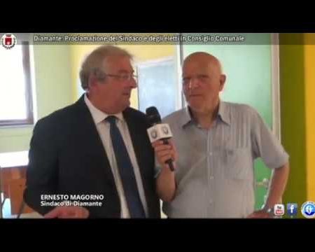 Intevista al Sindaco di Diamante Ernesto Magorno e Proclamazione degli eletti al Consiglio Comunale