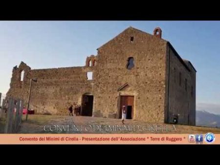 Diamante: Presentazione dell’Associazione “Terre di Ruggiero” – Convento dei Minimi di Cirella