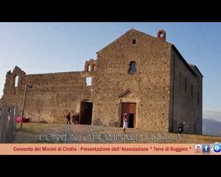 Diamante: Presentazione dell’Associazione “Terre di Ruggiero” – Convento dei Minimi di Cirella