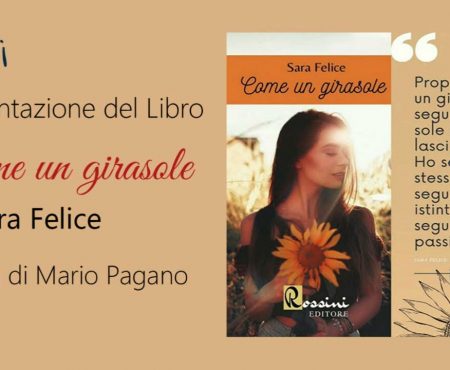 Intervista a Sara Felice autrice del romanzo rosa “Come un girasole”