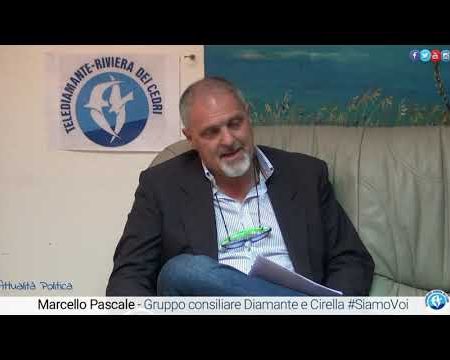 Intervista a Marcello Pascale – Gruppo Consiliare Diamante e Cirella #SiamoVoi