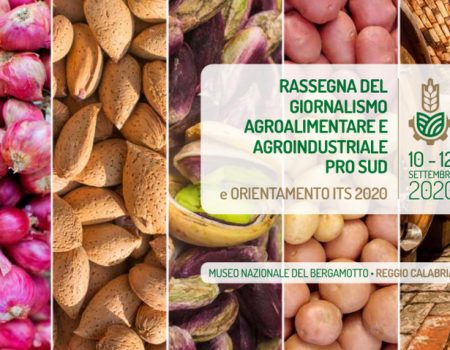 A Reggio Calabria la 5ª Rassegna del Giornalismo Agroalimentare e Agroindustriale Pro Sud