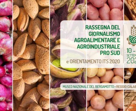 A Reggio Calabria la 5ª Rassegna del Giornalismo Agroalimentare e Agroindustriale Pro Sud