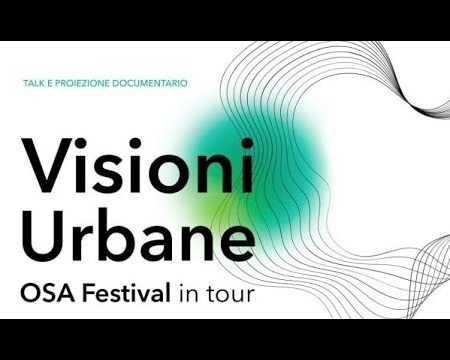 Diamante: “Visioni Urbane” – Il percorso di OSA Festival